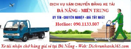 Xe tải nhận chở hàng giá rẻ tại Đà Nẵng